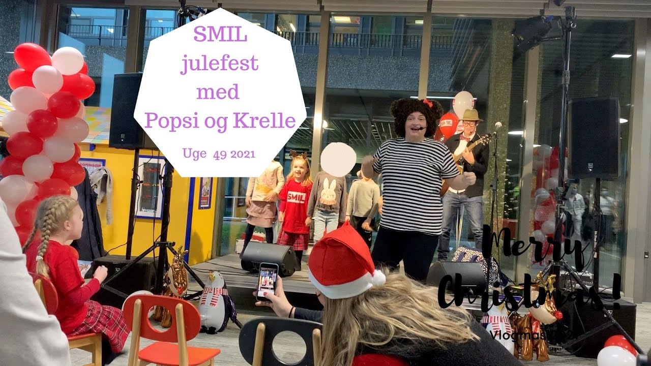 SMIL JULEFEST MED POPSI OG KRELLE