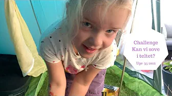 CHALLENGE - KAN VI SOVE I TELTET?