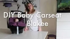 DIY Baby Carseat Blakee