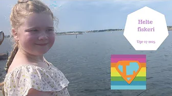 Sidste hele Dag på HELTECAMP med fiskeri og Fest