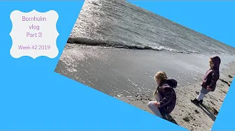 BORNHOLM VLOG Part 3