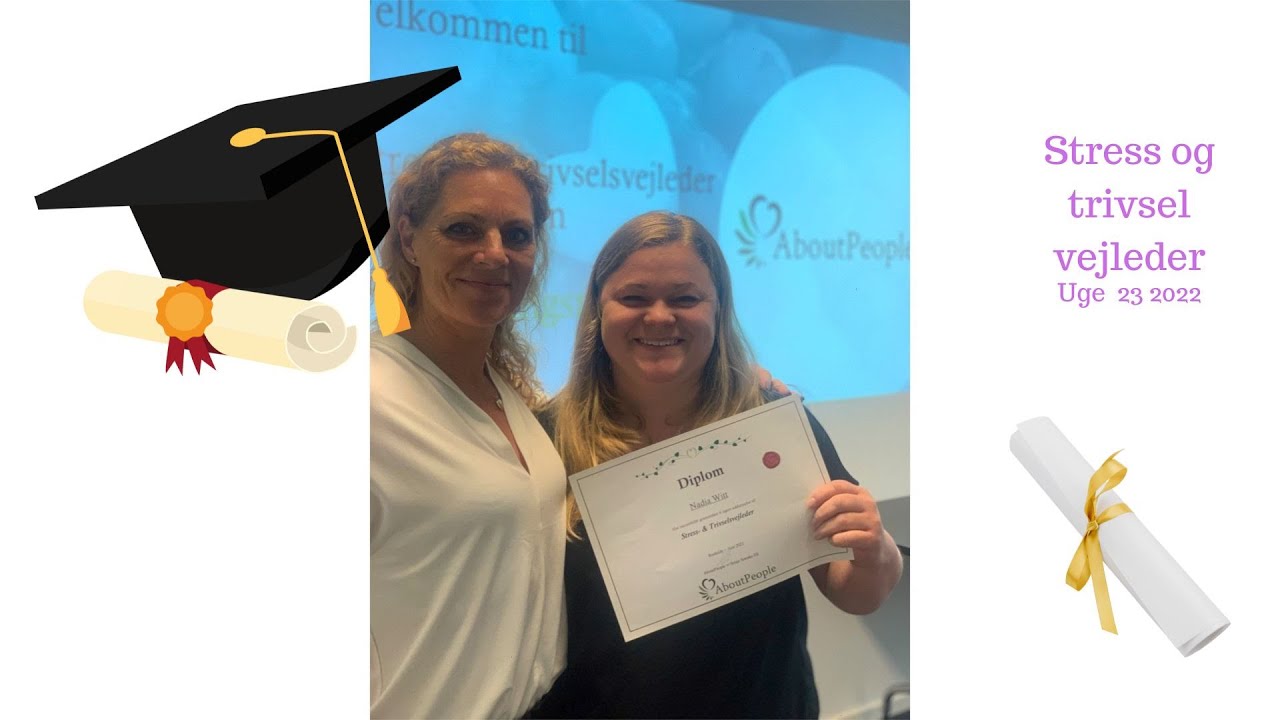 SÅ ER JEG UDDANNET STRESS OG TRIVSELVEJLEDER - JEG BESTOD