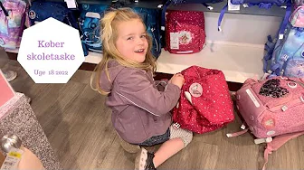 HALEY VÆLGER SIN SKOLETASKE TIL 0 KLASSE