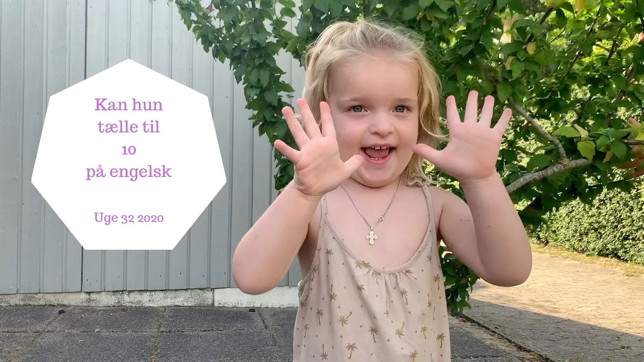 KAN HUN TÆLLE TIL 10 PÅ ENGELSK - 3 ÅRIG PRØVER AT TÆLLE PÅ ENGELSK