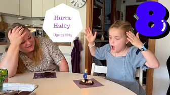 Fejre Haleys 8 års FØDSELSDAG lige som hun Vil