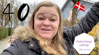 VI TAGER PÅ FØDSELSDAGS UDFLUGT