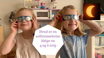 HVAD ER EN SOLFORMØRKELSE IFØLGE EN 4 OG 6 ÅRIG