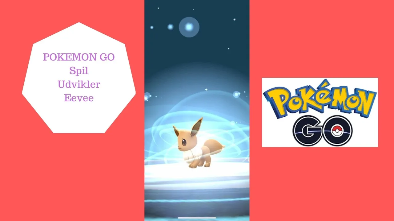 POKEMON GO - UDVIKLER EEVEE