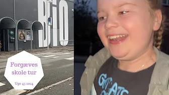 FORGÆVES Skole udflugt med Zoe til Biografen