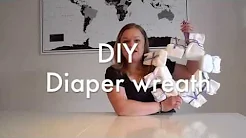 DIY Diaper wreath