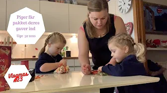PIGERNE FÅR PAKKET DERES GAVER IND TIL VORES FAMILIE