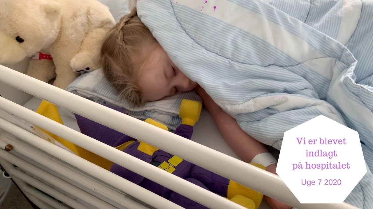 VI ER BLEVET INDLAG PÅ HOSPITALET PÅ BØRNE AFDELINGEN VLOG