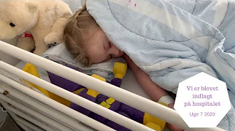 VI ER BLEVET INDLAG PÅ HOSPITALET PÅ BØRNE AFDELINGEN VLOG