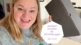 JEG ÅBNER EN PAKKE FRA FAR TIL FIRE PIGER