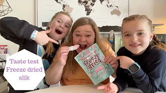 TASTE TEST - FREEZE DRIED SLIK