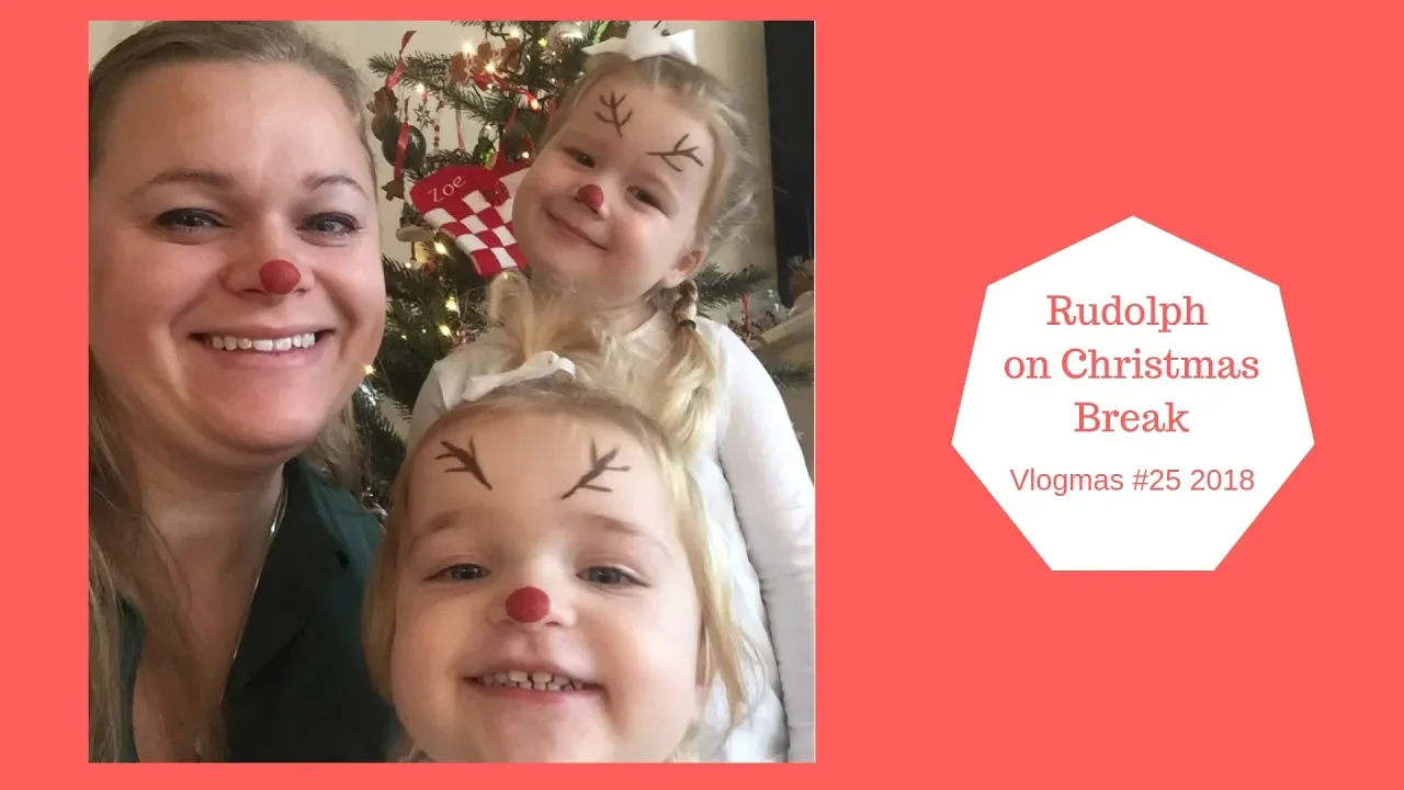 Rudolph on Christmas Break - Vlogmas 2018 #25