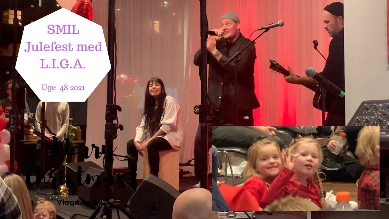 SMIL JULEFEST MED KONCERT AF L.I.G.A.