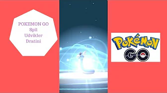 POKEMON GO- UDVIKLER DRATINI
