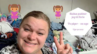 SÅDAN PAKKER JEG TIL FERIE - TO BØRN - EN UGE