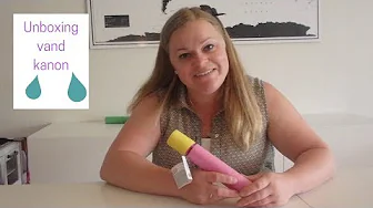 Unboxing vandkanon Dansk