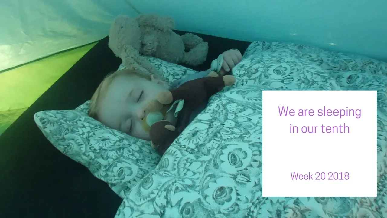 We are sleeping in our tenth