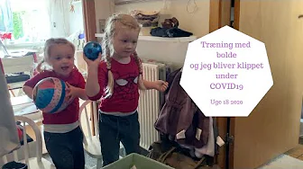 TRÆNING MED BOLDE OG JEG BLIVER KLIPPET under COVID19