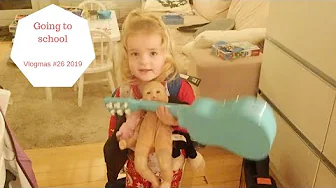 VLOGMAS 2019 #26 Going to School with all her New Christmas Toys