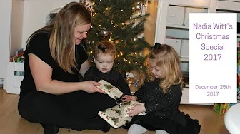 Nadia Witt's Christmas Special 2017 (Day 25 of our daily vlogmas 2017)
