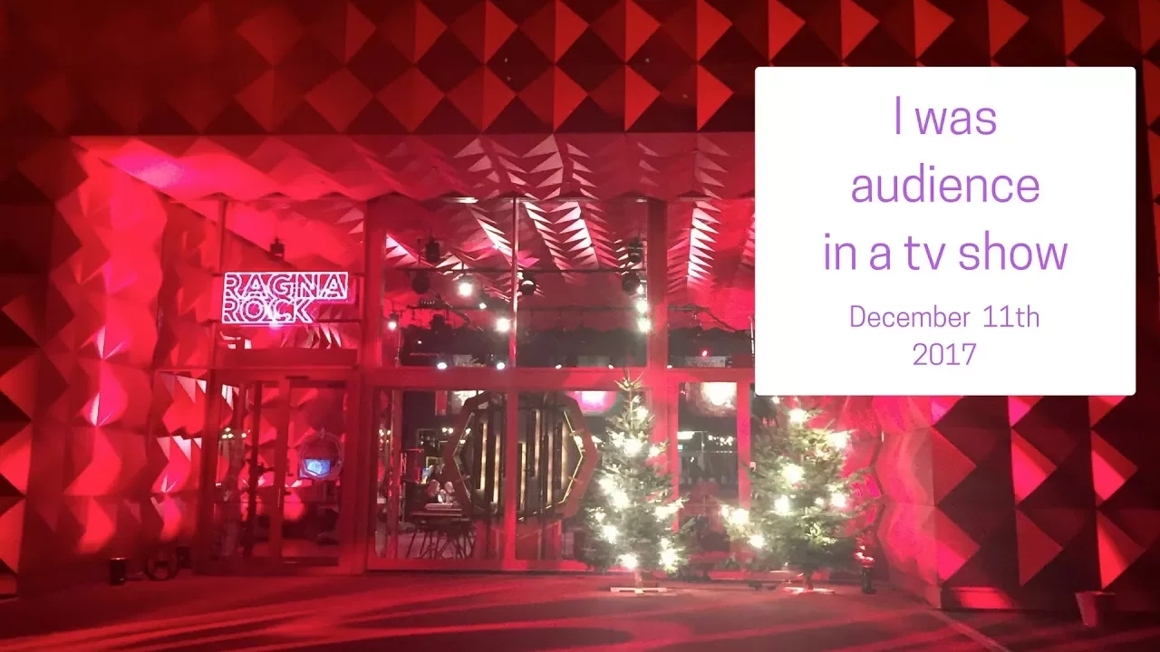 I was audience in a tv show ( Day 11 of our daily vlogmas 2017)