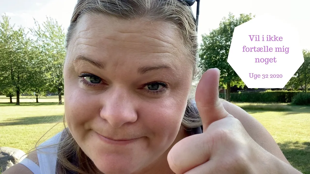 VIL I IKKE FORTÆLLE MIG NOGET