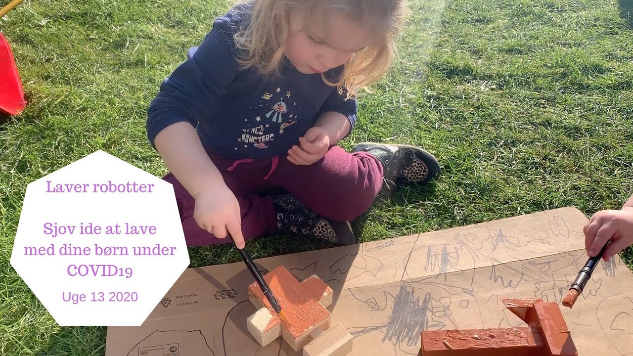 LAVER ROBOTTER - Sjov IDE med dine børn under COVID19