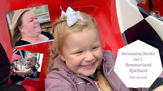 SÆSONENS FØRSTE TUR TIL SOMMERLAND SJÆLLAND PÅ BØRNENES DAG