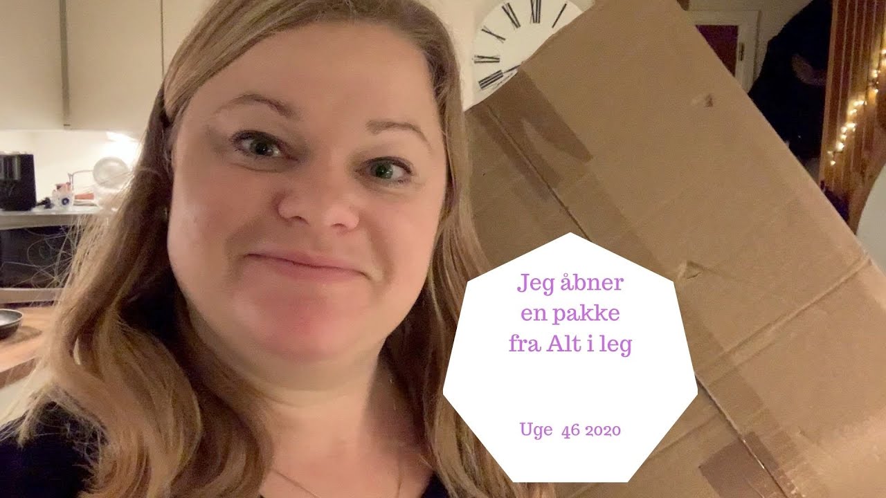 JEG ÅBNER EN PAKKE FRA ALT I LEG