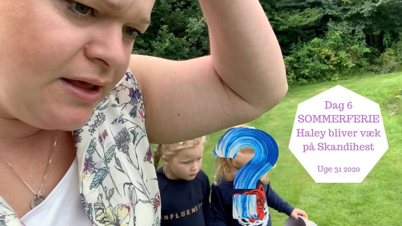 DAG 6 SOMMERFERIE 2020 - HALEY BLIVER VÆK PÅ SKANDIHEST STUTTERI