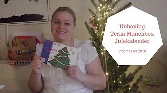 Unboxing Team Munchbox Julekalender - 24 Days of Vlogmas 2018 #3