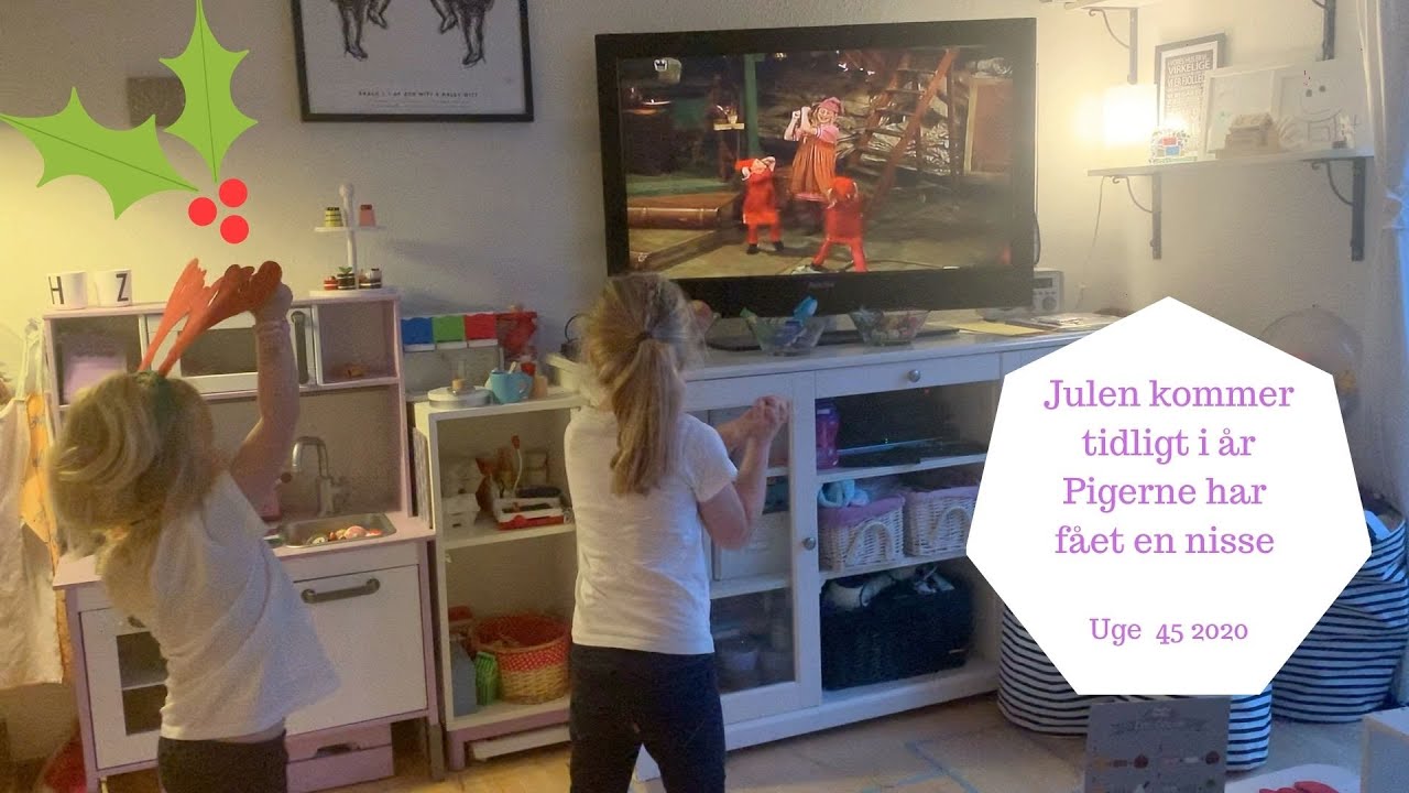 JULEN KOMMER TIDLIGT I ÅR - PIGERNE HAR FÅET EN NISSE