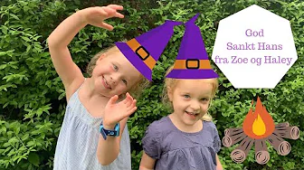 GOD SANKT HANS FRA ZOE OG HALEY