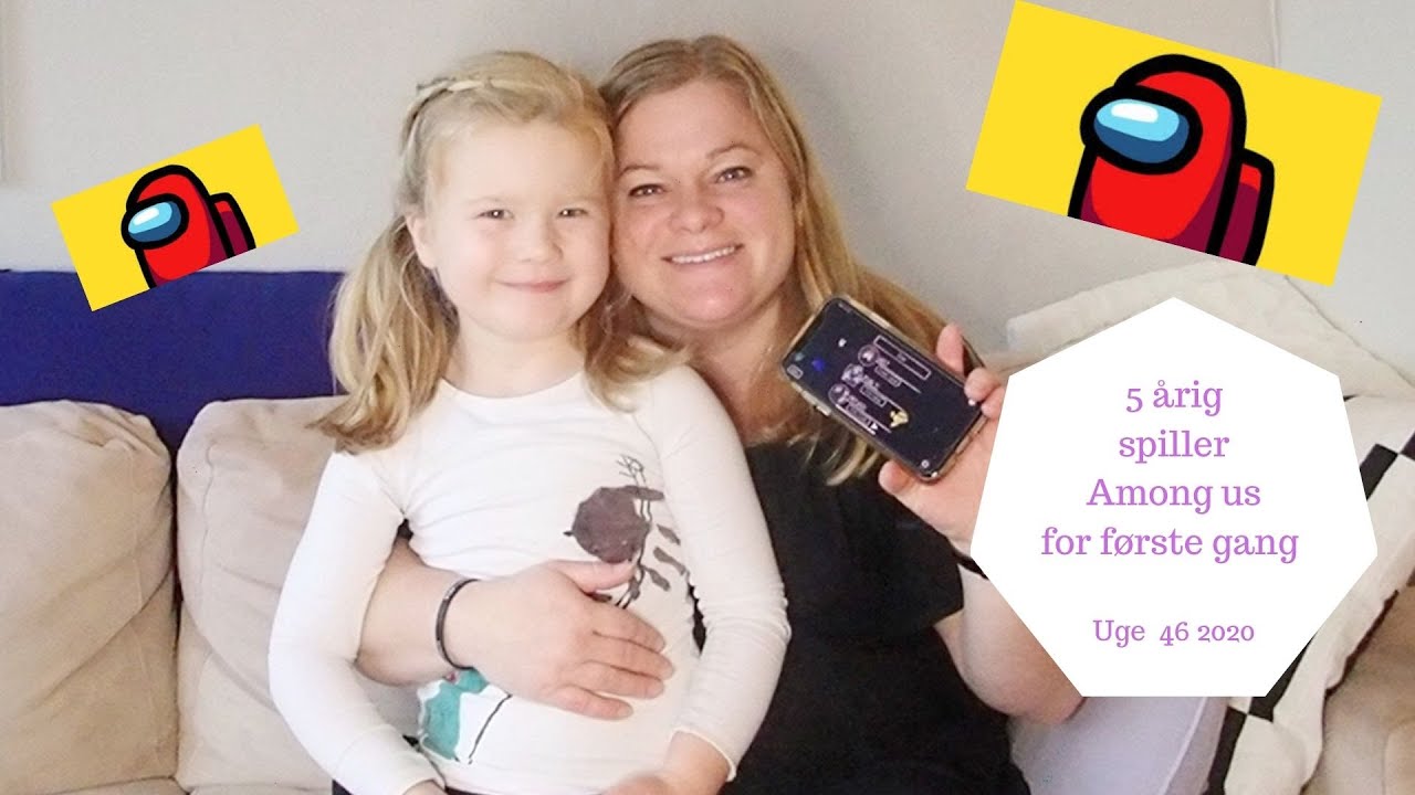 5 ÅRIG PRØVER AMONG US FOR FØRSTE GANG