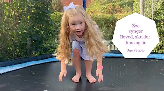ZOE 5 ÅR SYNGER HOVED, SKULDER, KNÆ OG TÅ - BARN MED SÆRLIGE BEHOV