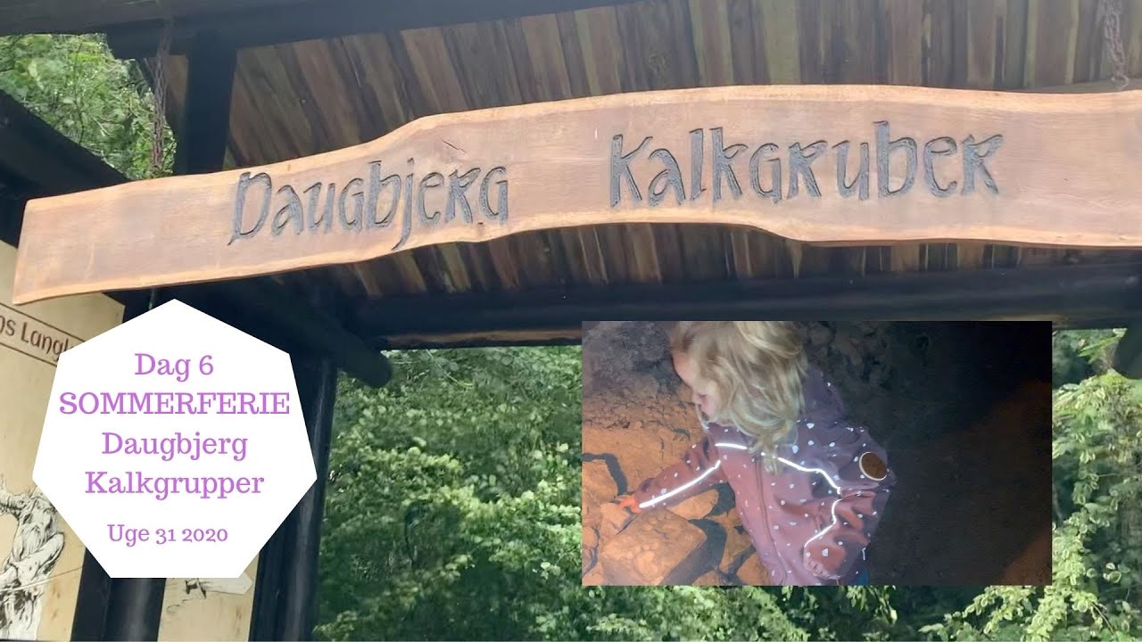 DAG 6 SOMMERFERIE 2020 - DAUGBJERG KALKGRUPPER