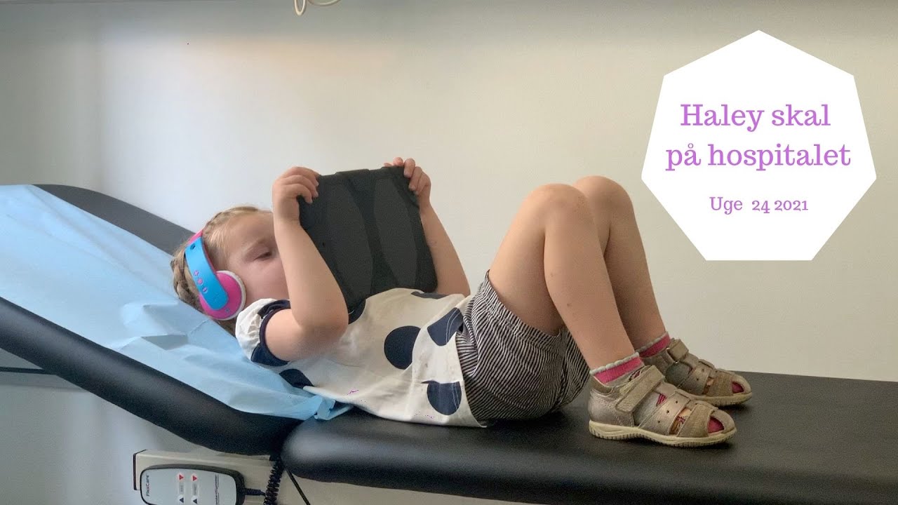 HALEY SKAL PÅ HOSPITALET DENNE GANG