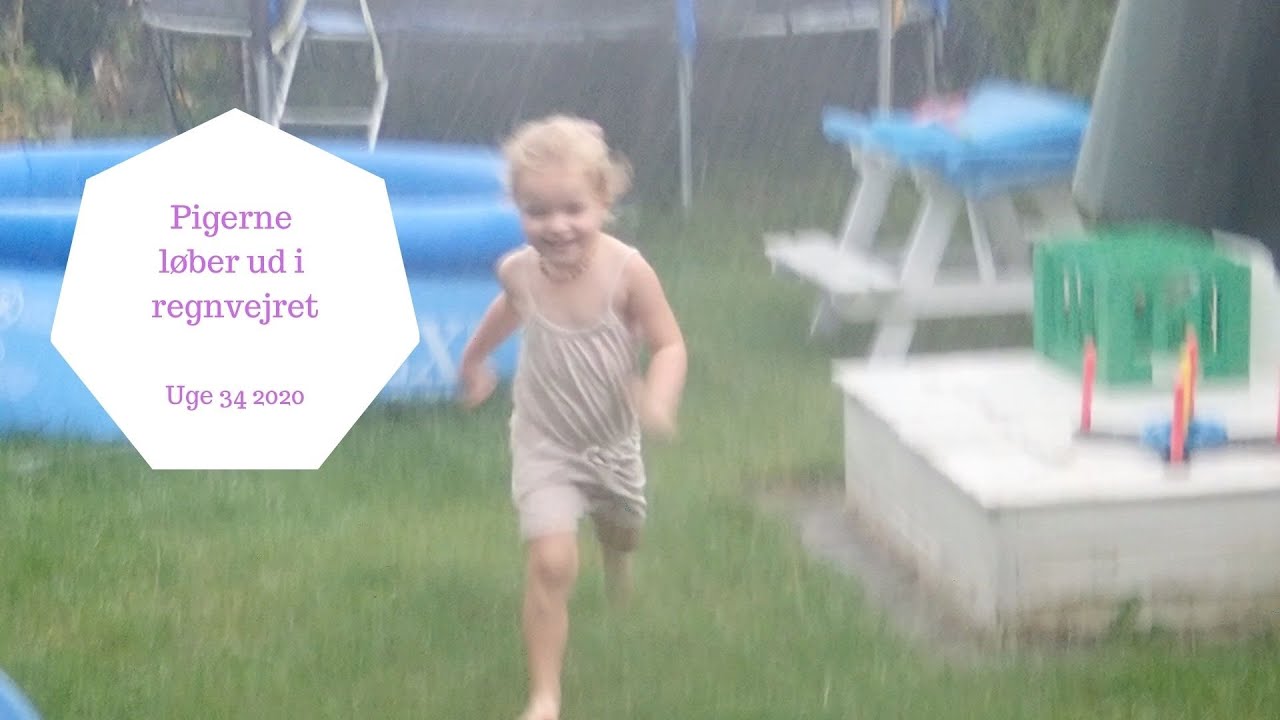 PIGERNE LØBER UD I REGNVEJRET - DET ER SKYBRUD