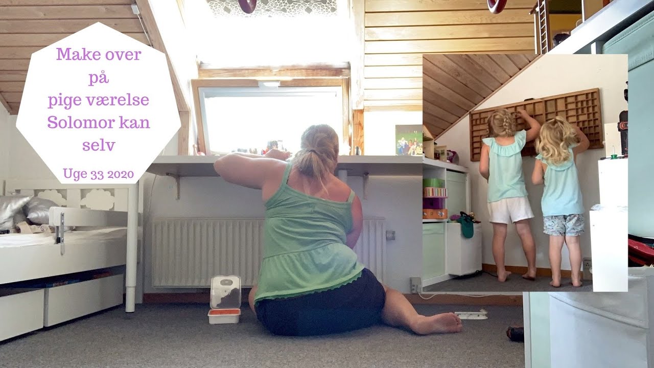 MAKE OVER PÅ PIGE VÆRELSE - SOLOMOR KAN SELV