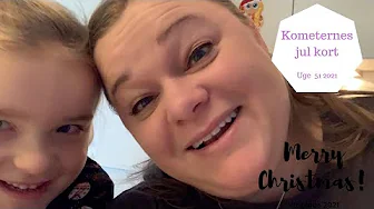 VI FÅR DET SIDSTE KORT TIL KOMETERNES JUL