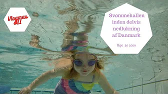 SVØMMEHALLEN INDEN DELVIS NEDLUKNING AF DANMARK