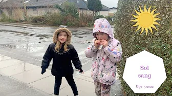 SOL SOL KOM IGEN FOR DU ER MIN BEDSTE VEN