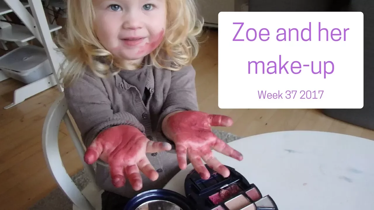 Zoe and her make-up