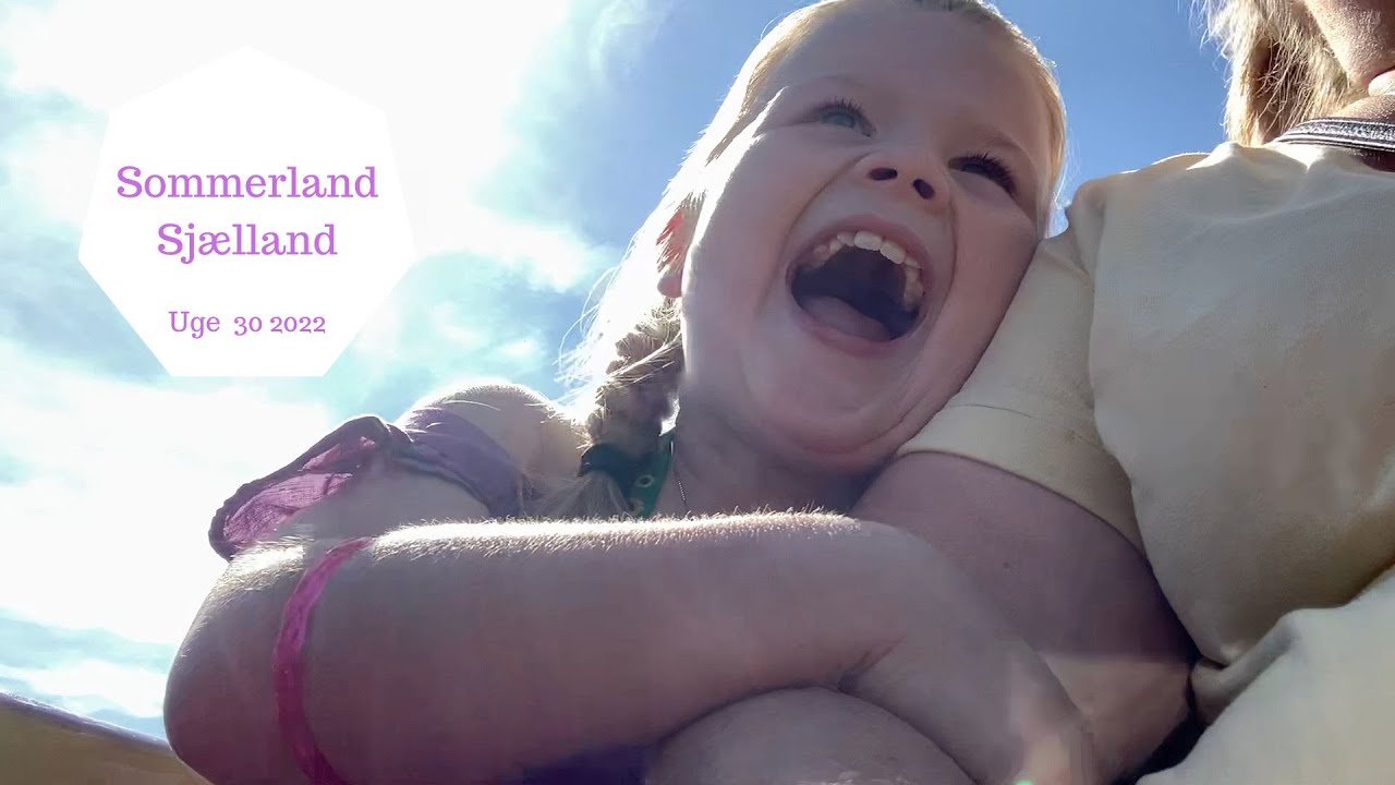 MEGA DEJLIG TUR TIL SOMMERLAND SJÆLLAND