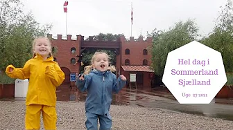 SOMMERLAND SJÆLLAND I REGN OG SOL MED HUBERT - VI ER DER HELE DAGEN