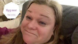To dage i vores liv med en ret SYG Mor